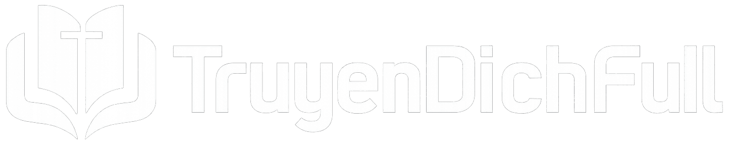 TRUYỆN DỊCH FULL