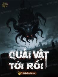 Quái Vật Tới Rồi