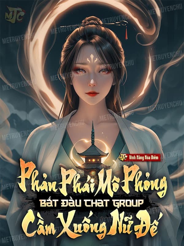Phản Phái Mô Phỏng: Bắt Đầu Chat Group, Cầm Xuống Nữ Đế