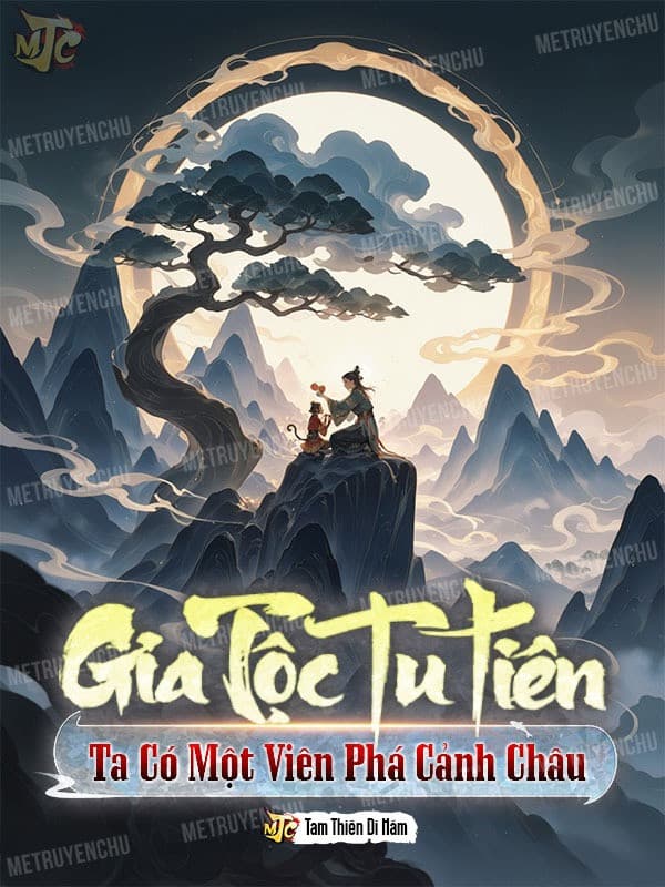 Gia Tộc Tu Tiên, Ta Có Một Viên Phá Cảnh Châu