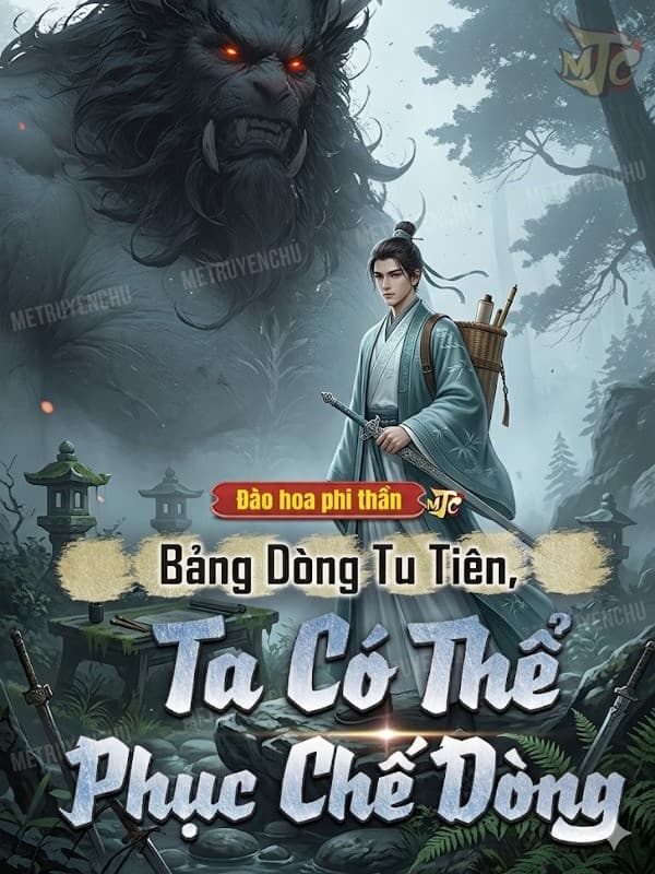 Bảng Dòng Tu Tiên, Ta Có Thể Phục Chế Dòng