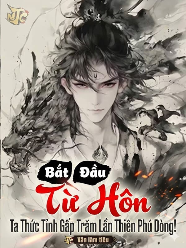 Bắt Đầu Từ Hôn, Ta Thức Tỉnh Gấp Trăm Lần Thiên Phú Dòng!