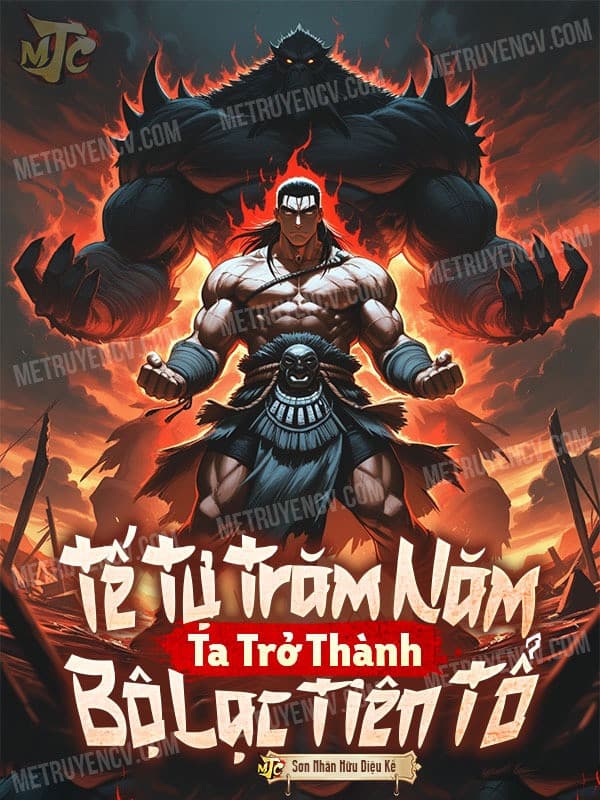 Tế Tự Trăm Năm, Ta Trở Thành Bộ Lạc Tiên Tổ