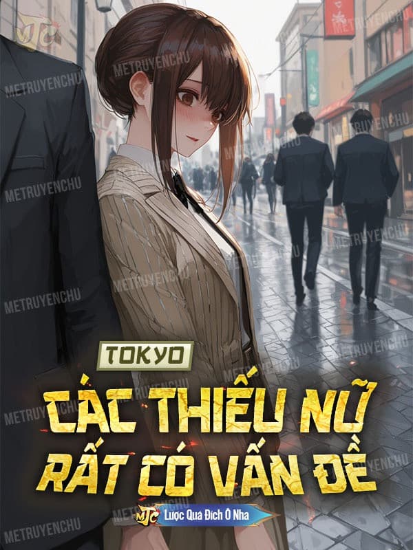 Tokyo Các Thiếu Nữ Rất Có Vấn Đề