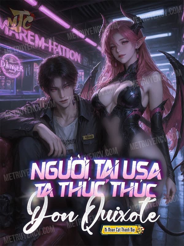 Người Tại Usa: Ta Thúc Thúc Don Quixote