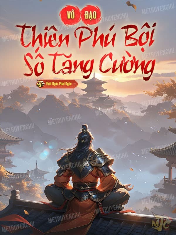 Võ Đạo: Thiên Phú Bội Số Tăng Cường