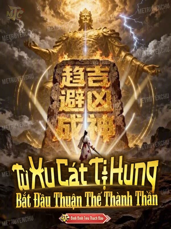 Từ Xu Cát Tị Hung Bắt Đầu Thuận Thế Thành Thần