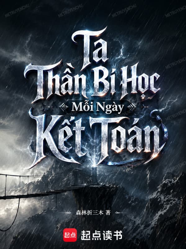 Ta Thần Bí Học Mỗi Ngày Kết Toán