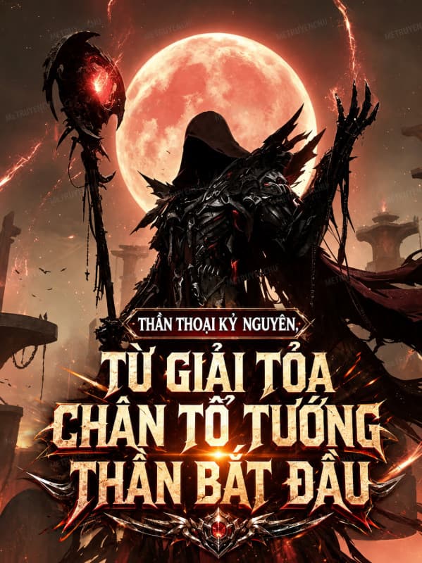 Thần Thoại Kỷ Nguyên, Từ Giải Tỏa Chân Tổ Tướng Thần Bắt Đầu
