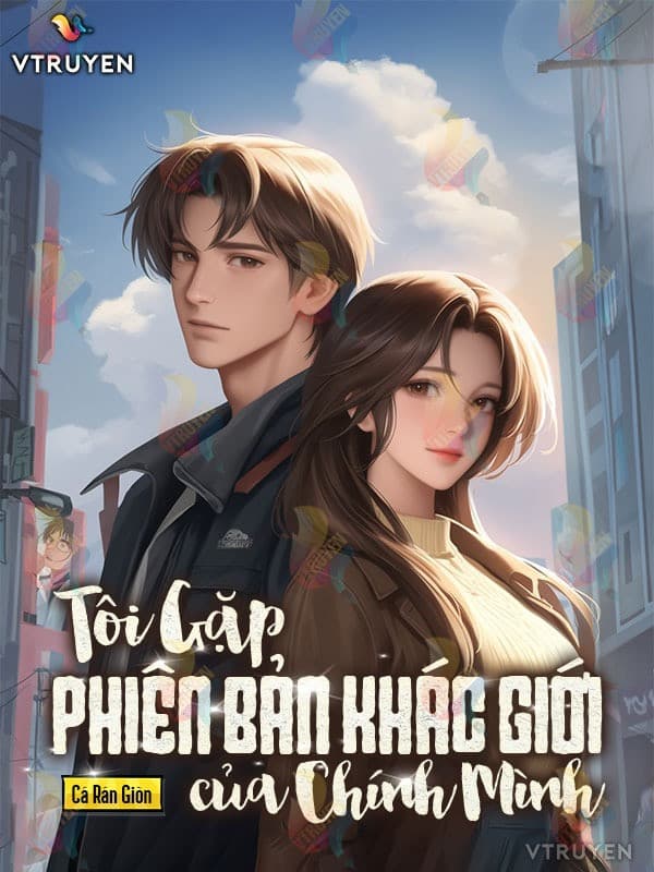 Tôi Gặp Phiên Bản Khác Giới Của Chính Mình