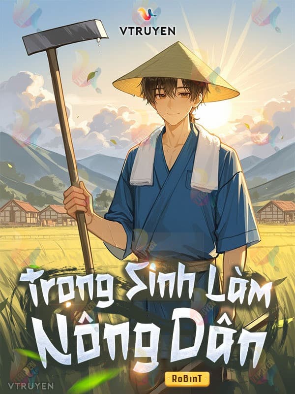 Trọng Sinh Làm Nông Dân