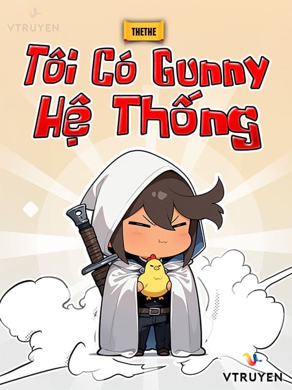 Tôi Có Gunny Hệ Thống