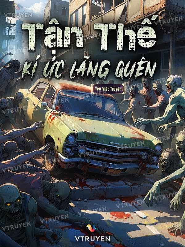 Tận Thế : Kí Ức Lãng Quên