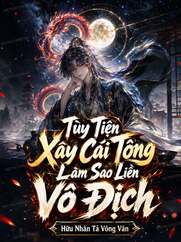 Tùy Tiện Xây Cái Tông Làm Sao Liền Vô Địch