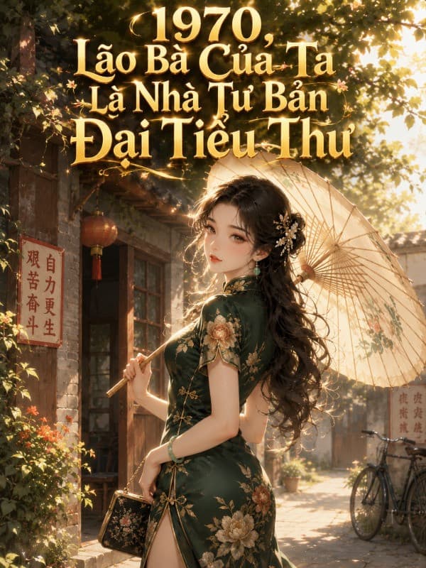 Bảy Linh, Lão Bà Của Ta Là Nhà Tư Bản Đại Tiểu Thư