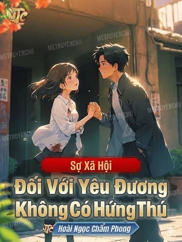 Sợ Xã Hội Đối Với Yêu Đương Không Có Hứng Thú