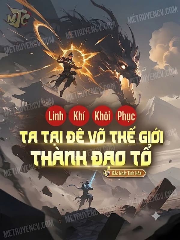 Linh Khí Khôi Phục, Ta Tại Đê Võ Thế Giới Thành Đạo Tổ