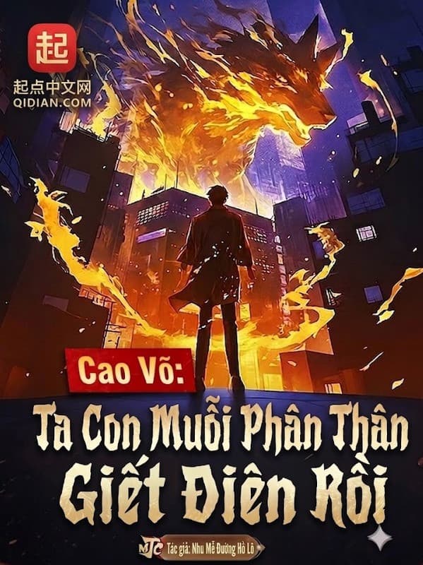 Cao Võ: Ta Con Muỗi Phân Thân Giết Điên Rồi
