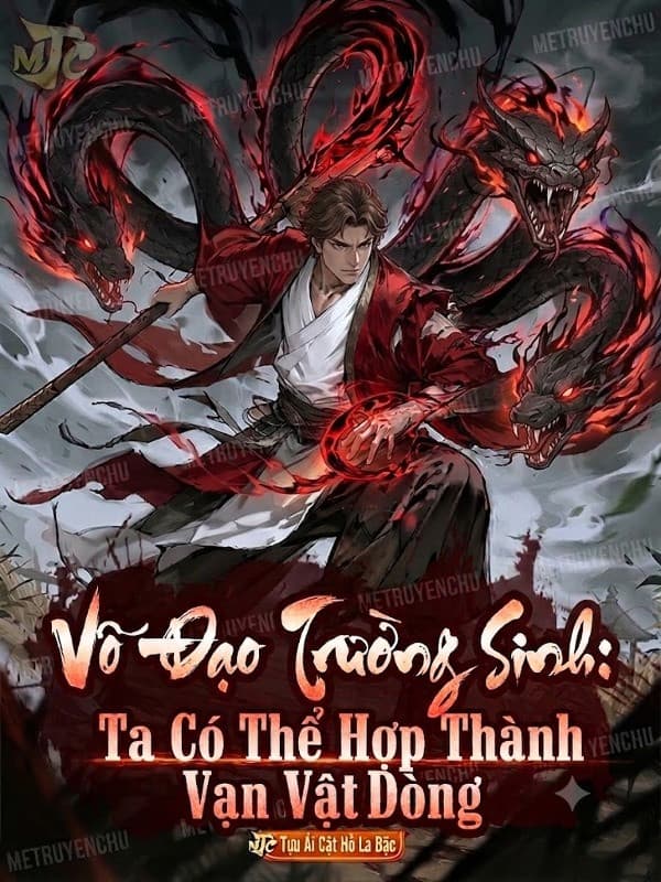 Võ Đạo Trường Sinh: Ta Có Thể Hợp Thành Vạn Vật Dòng
