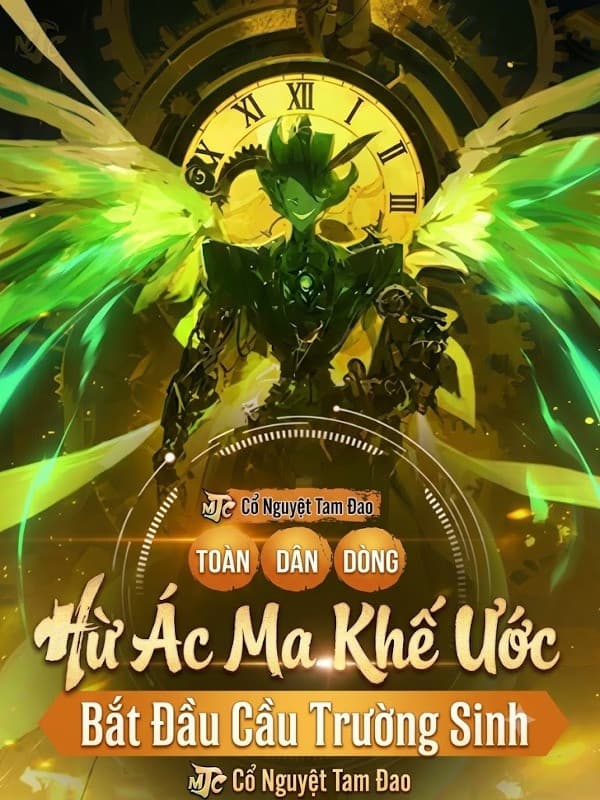 Toàn Dân Dòng: Từ Ác Ma Khế Ước Bắt Đầu Cầu Trường Sinh