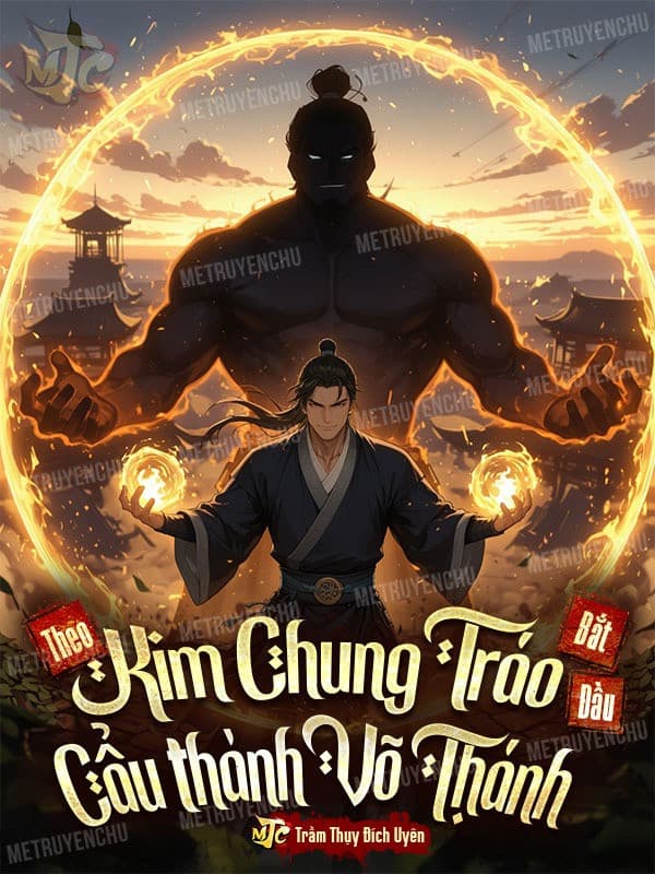 Theo Kim Chung Tráo Bắt Đầu Cẩu Thành Võ Thánh