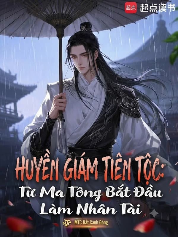 Huyền Giám Tiên Tộc: Từ Ma Tông Bắt Đầu Làm Nhân Tài