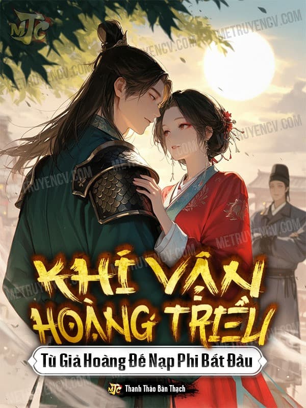 Khí Vận Hoàng Triều: Từ Giả Hoàng Đế Nạp Phi Bắt Đầu
