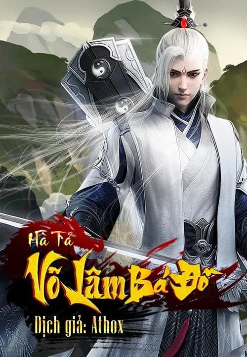 Võng Du Chi Võ Lâm Bá (Dịch)