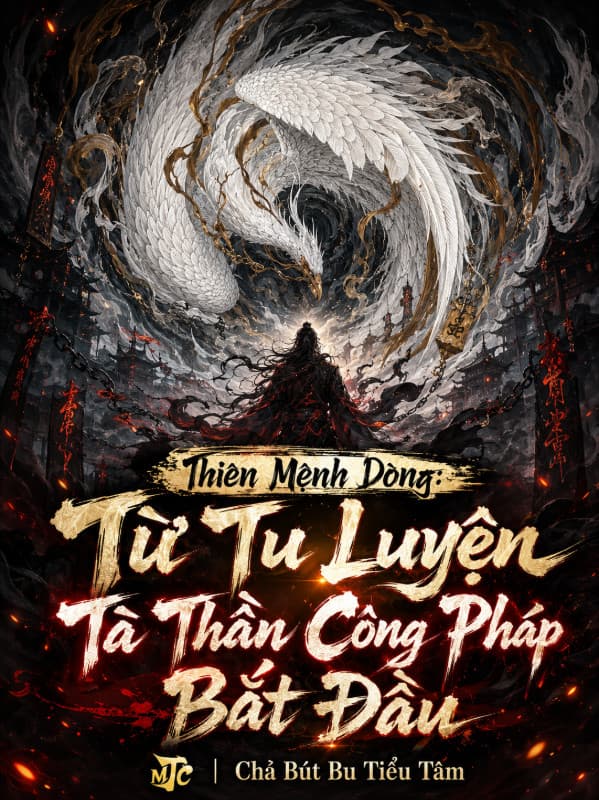 Thiên Mệnh Dòng: Từ Tu Luyện Tà Thần Công Pháp Bắt Đầu