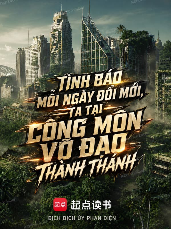 Tình Báo Mỗi Ngày Đổi Mới, Ta Tại Công Môn Võ Đạo Thành Thánh