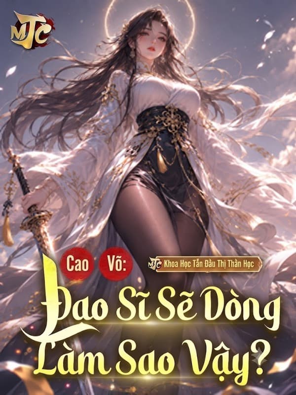 Cao Võ: Ta Một Cái Đạo Sĩ Sẽ Dòng Làm Sao Vậy